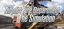 Airport Fire Department - The Simulation header banner