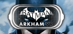 Batman™: Arkham VR header banner