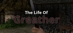 The Life Of Greather header banner