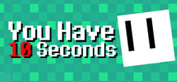 You Have 10 Seconds header banner