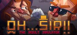 Oh...Sir!! The Insult Simulator header banner