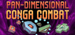 Pan-Dimensional Conga Combat header banner