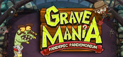 Grave Mania: Pandemic Pandemonium header banner