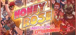 Honey Rose: Underdog Fighter Extraordinaire header banner