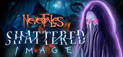 Nevertales: Shattered Image Collector's Edition header banner