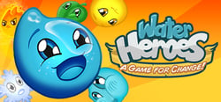 Water Heroes: A Game for Change header banner