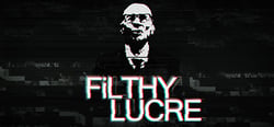 Filthy Lucre header banner