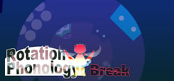 Rotation Phonology: Break header banner