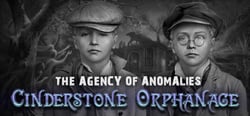 The Agency of Anomalies: Cinderstone Orphanage Collector's Edition header banner