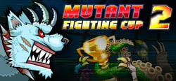 Mutant Fighting Cup 2 header banner