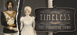 Timeless: The Forgotten Town Collector's Edition header banner