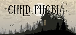 Child Phobia: Nightcoming Fears header banner