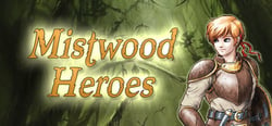 Mistwood Heroes header banner