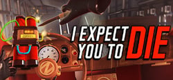 I Expect You To Die header banner