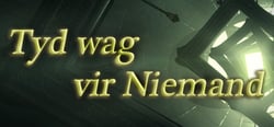 Tyd wag vir Niemand (Time waits for Nobody) header banner