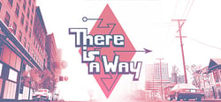 There Is a Way header banner