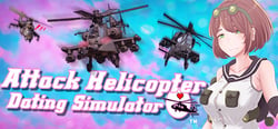 Attack Helicopter Dating Simulator header banner