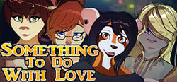Something To Do With Love header banner