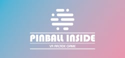 Pinball Inside: A VR Arcade Game header banner