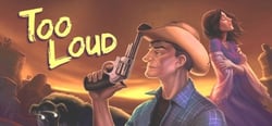 Too Loud: Chapter 1 header banner