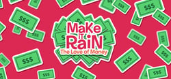 Make It Rain: Love of Money header banner