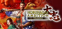 NOBUNAGA'S AMBITION: Taishi header banner