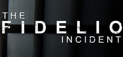 The Fidelio Incident header banner