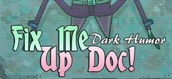 Fix Me Up Doc! – Dark Humor header banner
