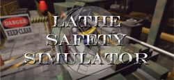 Lathe Safety Simulator header banner