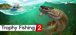 Trophy Fishing 2 header banner