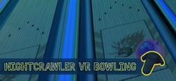Nightcrawler VR Bowling header banner