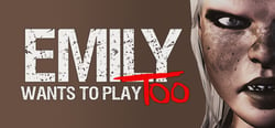 Emily Wants to Play Too header banner