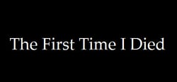 The First Time I Died header banner