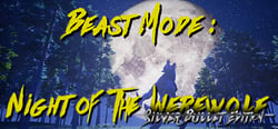 Beast Mode: Night of the Werewolf Silver Bullet Edition header banner