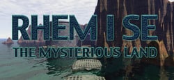 RHEM I SE: The Mysterious Land header banner