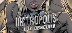 Metropolis: Lux Obscura header banner