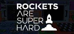 Rockets are Super Hard header banner
