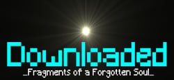 Downloaded: Fragments of a Forgotten Soul header banner