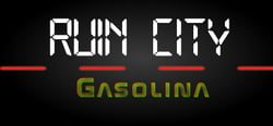 Ruin City Gasolina header banner