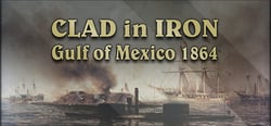 Clad in Iron: Gulf of Mexico 1864 header banner