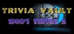 Trivia Vault: 1980's Trivia 2 header banner