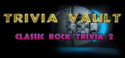 Trivia Vault: Classic Rock Trivia 2 header banner