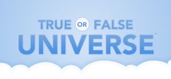True or False Universe header banner