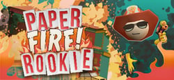 PAPER FIRE ROOKIE (Formerly Paperville Panic) header banner