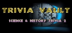 Trivia Vault: Science & History Trivia 2 header banner