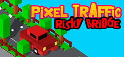 Pixel Traffic: Risky Bridge header banner