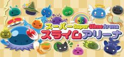 Super Slime Arena header banner