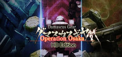 Damascus Gear Operation Osaka HD Edition header banner