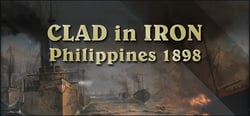 Clad in Iron: Philippines 1898 header banner