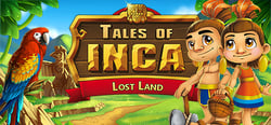 Tales of Inca - Lost Land header banner